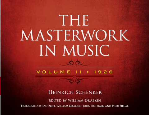 The Masterwork in Music: Volume II, 1926 - Heinrich Schenker