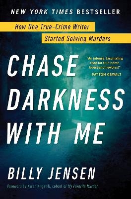 Chase Darkness with Me - Billy Jensen