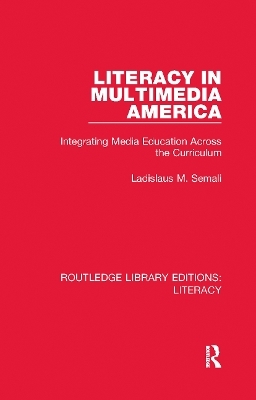 Literacy in Multimedia America - Ladislaus M Semali