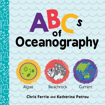 ABCs of Oceanography - Chris Ferrie, Katherina Petrou