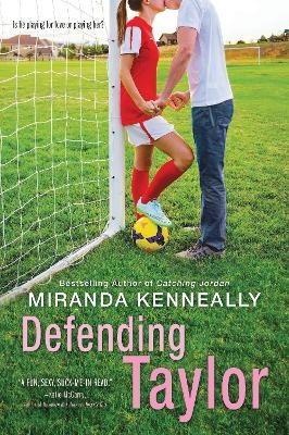 Defending Taylor - Miranda Kenneally