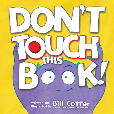 Don't Touch This Book! - Bill Cotter