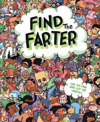 Find the Farter - Phyllis F. Hart,  Sourcebooks