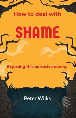 Shame - Peter Wilks