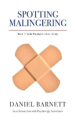 Spotting Malingering - Daniel Barnett