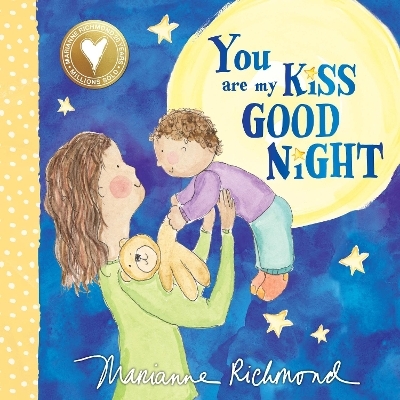 You Are My Kiss Good Night - Marianne Richmond
