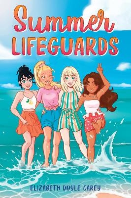 Summer Lifeguards - Elizabeth Doyle Carey