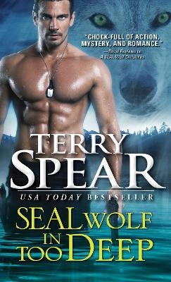 SEAL Wolf In Too Deep - Terry Spear