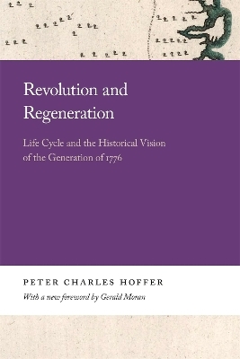Revolution and Regeneration - Peter Charles Hoffer