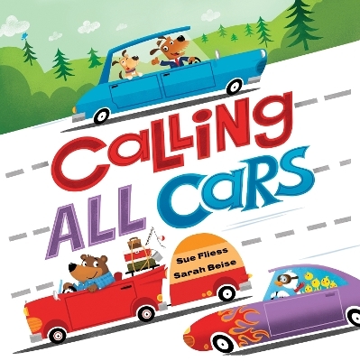 Calling All Cars - Sue Fliess