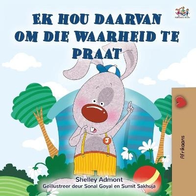 I Love to Tell the Truth (Afrikaans Book for Kids) - Shelley Admont, KidKiddos Books