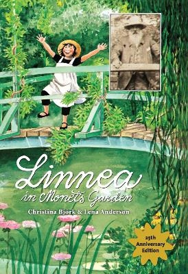 Linnea in Monet's Garden - Christina Bj&ouml;rk