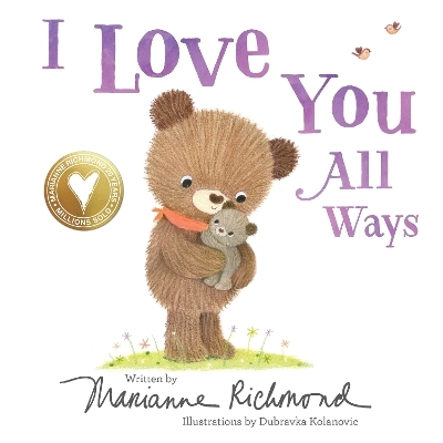 I Love You All Ways - Marianne Richmond