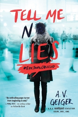 Tell Me No Lies - A.V. Geiger