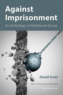 Against Imprisonment - David Scott