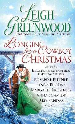 Longing for a Cowboy Christmas - Leigh Greenwood, Linda Broday, Margaret Brownley