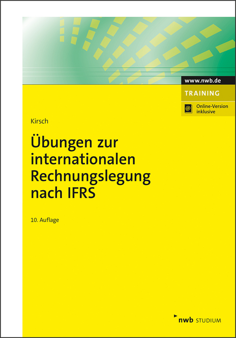 &Uuml;bungen zur internationalen Rechnungslegung nach IFRS - Hanno Kirsch
