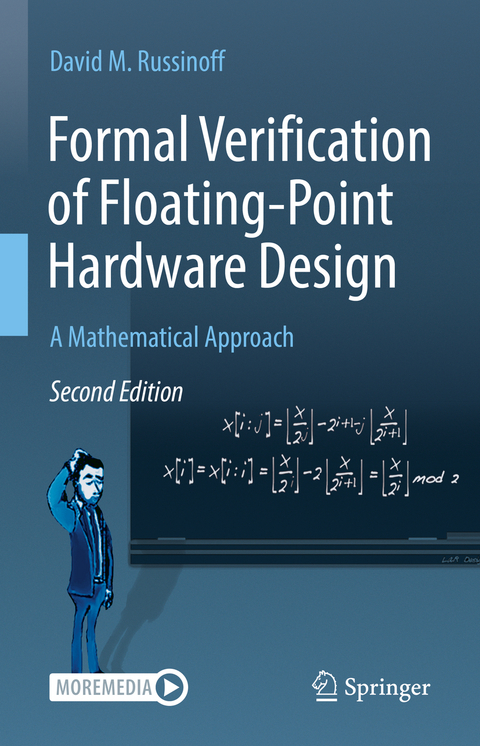 Formal Verification of Floating-Point Hardware Design - David M. Russinoff
