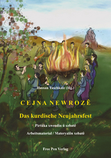 Cejna Newroz&ecirc; &ndash; Das kurdische Neujahrfest - 