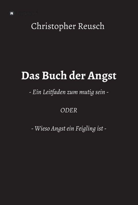 Das Buch der Angst - Christopher Reusch