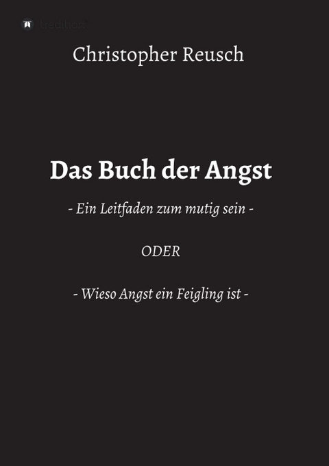 Das Buch der Angst - Christopher Reusch