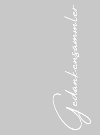 Sein statt Werden - Gedankensammler