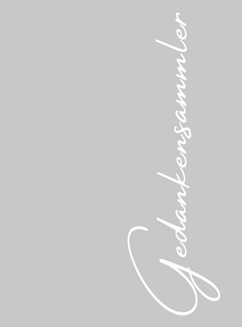 Sein statt Werden - Gedankensammler - Anke Vogler