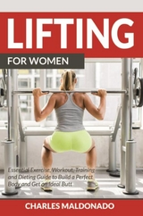 Lifting For Women - Charles Maldonado