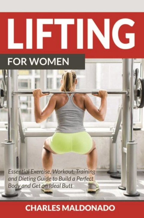 Lifting For Women - Charles Maldonado