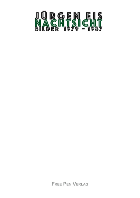 Nachtsicht - J&uuml;rgen Eis