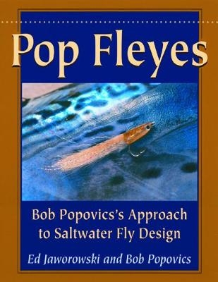 Pop Fleyes - Bob Popovics, Ed Jaworowski