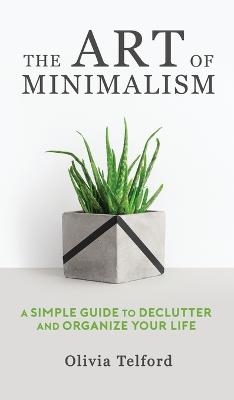 The Art of Minimalism
