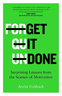 Get it Done - Ayelet Fishbach