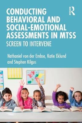 Conducting Behavioral and Social-Emotional Assessments in MTSS