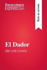 El Dador de Lois Lowry (Guía de lectura) - Yann Dalle
