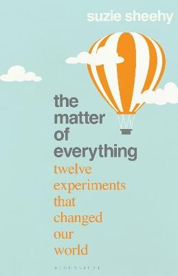 The Matter of Everything - Suzie Sheehy