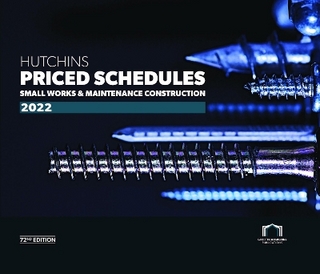 Hutchins Priced Schedules: Small Works and Maintenance Construction