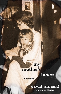 My Mothers House - David Armand
