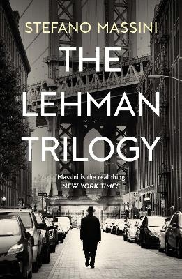 The Lehman Trilogy - Stefano Massini