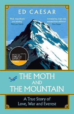 The Moth and the Mountain - Ed Caesar