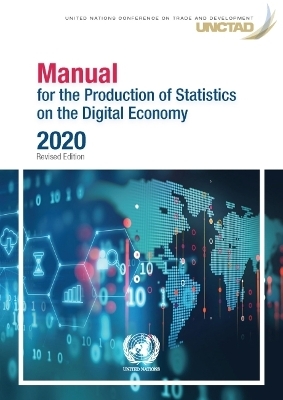 Manual for the production of statistics on the digital economy