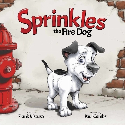 Sprinkles the Fire Dog - Frank Viscuso