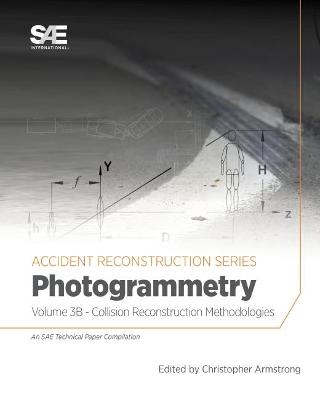 Collision Reconstruction Methodologies Volume 3B - Christopher D. Armstrong