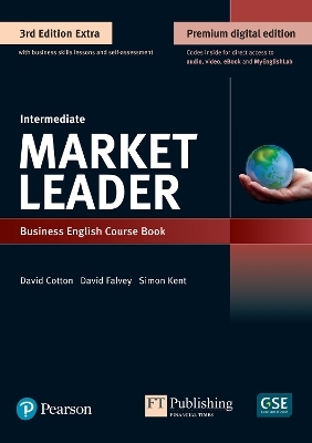 Market Leader 3e Extra Intermediate Student's Book & eBook with Online Practice, Digital Resources & DVD Pack - David Cotton, David Falvey, Simon Kent