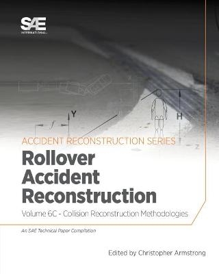 Collision Reconstruction Methodologies Volume 6C - Christopher D. Armstrong
