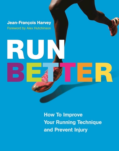 Run Better - Jean-Fran&ccedil;ois Harvey