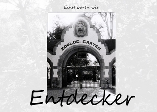 Einst waren wir Entdecker