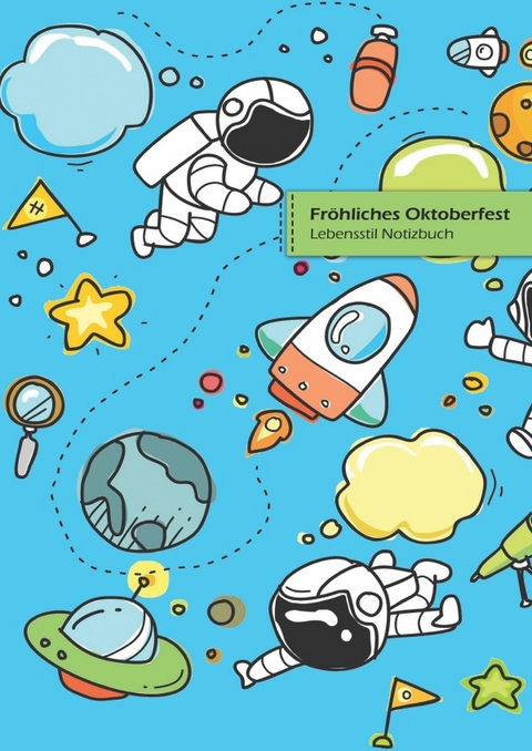 Fr&ouml;hliches Oktoberfest, In Notizbuch schreiben, 180 Seiten, breitere gepunktete Linien, Ringbindung (Buch 2) - Bespoke Books