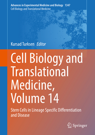Cell Biology and Translational Medicine, Volume 14