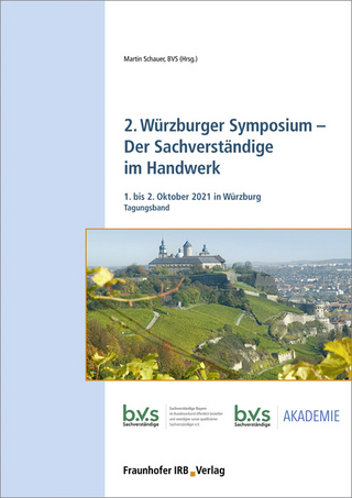 2. Würzburger Symposium - Der Sachverständige im Handwerk